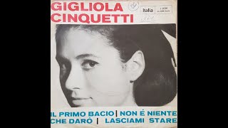 Non E Niente Lasciami Stare  Gigliola Cinquetti [upl. by Ainedrag]