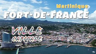 FortdeFrance Martinique Ville Capitale [upl. by Neehsuan84]