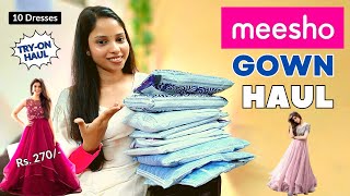 Huge Meesho Gown Haul 💕👗💕  Under 500 Rs l Tryon Haul  Honest Review [upl. by Treble]