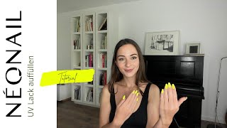 UV Nagellack auffüllen l neue Neonail Farben l 2021 Sophia Schmidt [upl. by Marx]