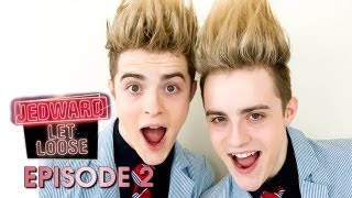 Jedward Let Loose Episode 2 [upl. by Thomasin]