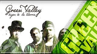 Si No Te Tengo  Hijos de la Tierra  Green Valley [upl. by Hedley]