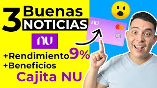 💜 3 BUENAS NOTICIAS NU 😱 Cuenta NU con Más Beneficios 🟣 Más Rendimiento 🟣 Más Accesibilidad [upl. by Tchao248]