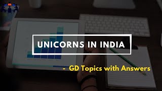 Unicorns in India  Group Discussion Ideas With Answers  GD Ideas [upl. by Onidranreb]