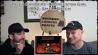 Tyler Childers Charleston Girl  Metal  Rock Fans First Time Reaction with 1792 Small Batch Bourbon [upl. by Teerprah]