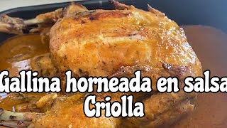 GALLINA HORNEADA EN SALSA CRIOLLA SALVADOREÑA [upl. by Hadria]