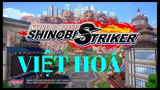 NARUTO TO BORUTO SHINOBI STRIKER  VIET HOAPC [upl. by Cud551]