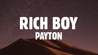 Payton  RICH BOY Lyrics [upl. by Mok]