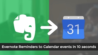 Evernote to Google Calendar Integration  Reminders [upl. by Henn]