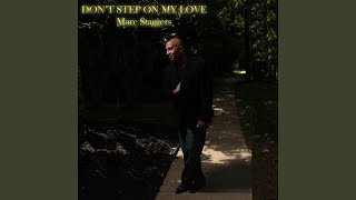 Dont Step on My Love Radio Edit [upl. by Jade435]