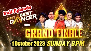 Top 2 Finalists IBD  Winner IBD 3 Grand Finale Episode  India best Dancer 3Winner Name Out IBD 3 [upl. by Georgianne]