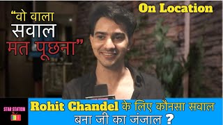 Pandya Store  किस सवाल पर Rohit Chandel ने कहा  “मत पूछना” pandyastore onlocation [upl. by Friedrich]