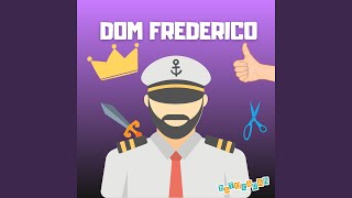 Dom Frederico [upl. by Enehpets]