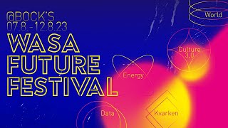 Wasa Future Festival 2023  DAY 5 1182023 [upl. by Norwood]