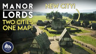 Settling a Second City in a New Region in Manor Lords  Ep 4 [upl. by Letti]