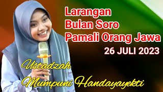 Larangan Bulan Suro Pamali Orang Jawa Ceramah Ngapak Ustadzah Mumpuni [upl. by Rickey]