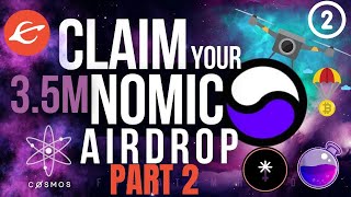 CLAIM  STAKE NOMIC NOM Airdrop COSMOS AIRDROPS  PART 2 [upl. by Gleason986]