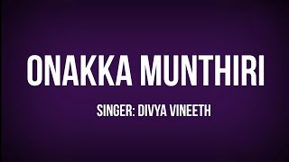 Onakka Munthiri Song Lyrics [upl. by Myrwyn]