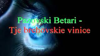 Pazovski Betari  Tje brehovskie vivice [upl. by Yoong151]