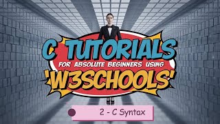 What is C Syntax  W3Schools C Programming Language Tutorial [upl. by Aihtnic394]