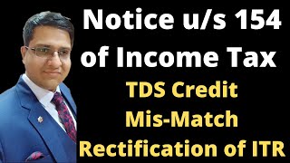 Notice Under Section 154 For TDS Credit MisMatch Rectify Income Tax Return [upl. by Babs]