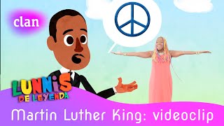 Lunnis de Leyenda Martin Luther King VIDEOCLIP  Clan TVE [upl. by Roth696]