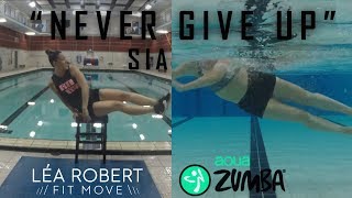 AquaZumba quotNever Give Upquot Underwater  Lea Robert [upl. by Airetal]