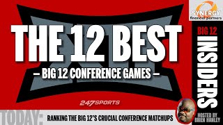 Ranking the Big 12s crucial conference games  Big 12 Insiders [upl. by Waddle]