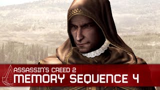 Assassins Creed 2  Memory Sequence 4 [upl. by Penni]