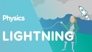 Lightning  Electricity  Physics  FuseSchool [upl. by Yolanda]