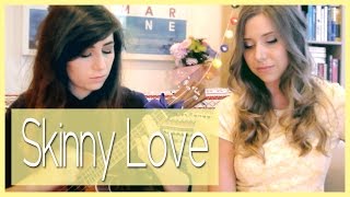 Skinny Love  Bon Iver with Dodie Clark [upl. by Drahsar168]