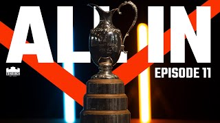 All In  Episode 11  The 1872 Cup [upl. by Nonnair675]