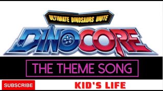 DinoCore English Theme Song with lyrics Double Version [upl. by Morehouse726]