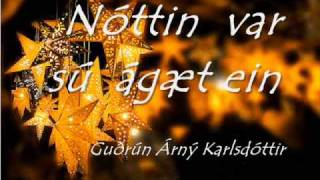 Nóttin var sú ágæt ein  Guðrún Árný Karlsdóttir [upl. by Aernda]