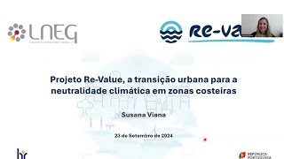 “ReValue” a transição urbana para a neutralidade climática em zonas costeiras [upl. by Yeslaehc]