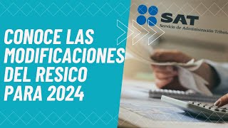 Cambios Clave en el RESICO🤯 Lo que Debes Saber para 2024 [upl. by Mendy]