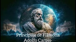 Filosofía Resumen Capítulo 2 quotCambio y permanenciaquot Principios de Filosofía de Adolfo Carpio [upl. by Gram]