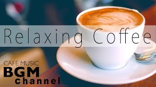 Relaxing Coffee Jazz  Relaxing Bossa Nova Music for Stress Relief [upl. by Nrubyar]