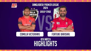 Comilla Victorians vs Fortune Barishal  8th Match  Highlights  Season 10  BPL 2024 [upl. by Yajeet]