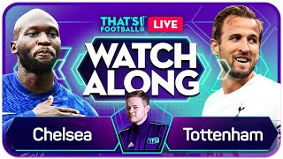 TOTTENHAM vs CHELSEA LIVE Watchalong with Mark Goldbridge [upl. by Jory947]