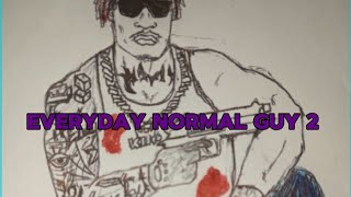 Everyday Normal Guy 2  Lyrics [upl. by Meadow]