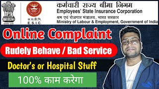 How to File Online Complaint against ESIC Doctors amp Hospital Staff  how to register esic complaint [upl. by Hach]