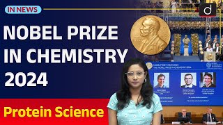 Nobel Prize 2024 Chemistry  Protein Science  InNews  Drishti IAS English [upl. by Dierdre]