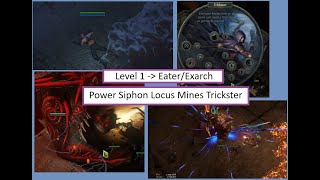 Pre 325 EaterExarch run  Power Siphon Locus Mines  Trickster [upl. by Ylrak]