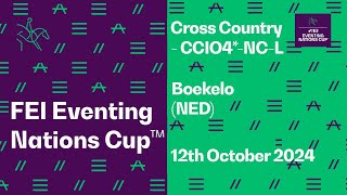 🔴 LIVE  Cross Country  CCIO4NCL I FEI Eventing Nations Cup™ 2024 Boekelo NED [upl. by Parshall]