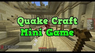 Minecraft PC Quake MiniGame [upl. by Leede]