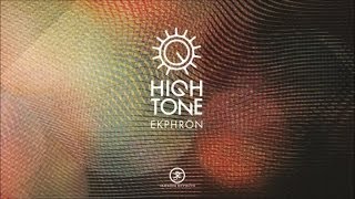 High Tone  Ekphön 8 Until the Last Drop Feat Shanti D [upl. by Kallick382]