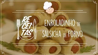 Enroladinho de salsicha de forno — Receitas TudoGostoso [upl. by Esined]