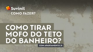 Veja como tirar mofo do teto do banheiro [upl. by Htebazie]