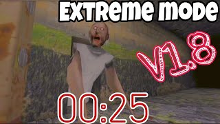 Granny Extreme Mode Speedrun In 25 Seconds Version 18 [upl. by Yeoz584]